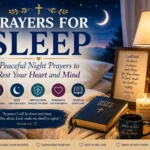 Prayers for Sleep: Peaceful Night Prayers to Rest Your Heart and Mind